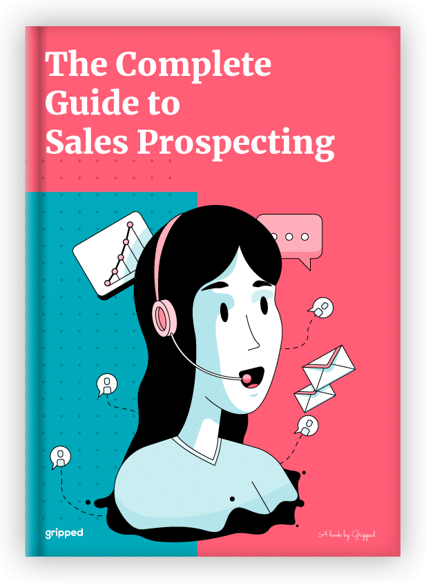 complete guide to sales prospecting gripped