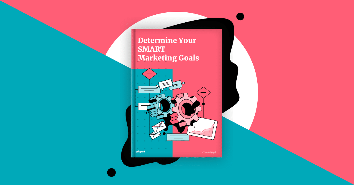 Determine Your SMART Marketing Goals_Landscape determine smart marketing goals gripped